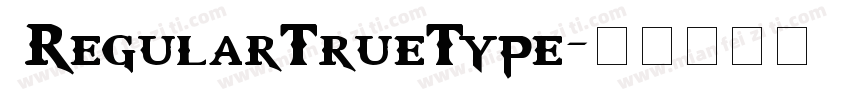  RegularTrueType字体转换